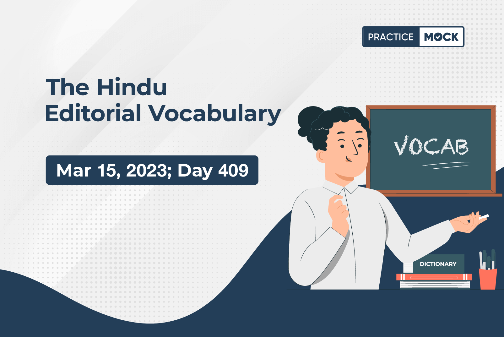 The Hindu Editorial Vocabulary– Mar 15, 2023; Day 409