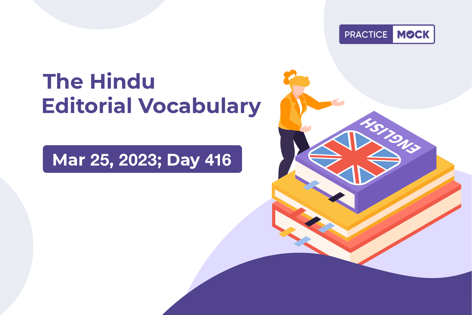 The Hindu Editorial Vocabulary– Mar 25, 2023; Day 416