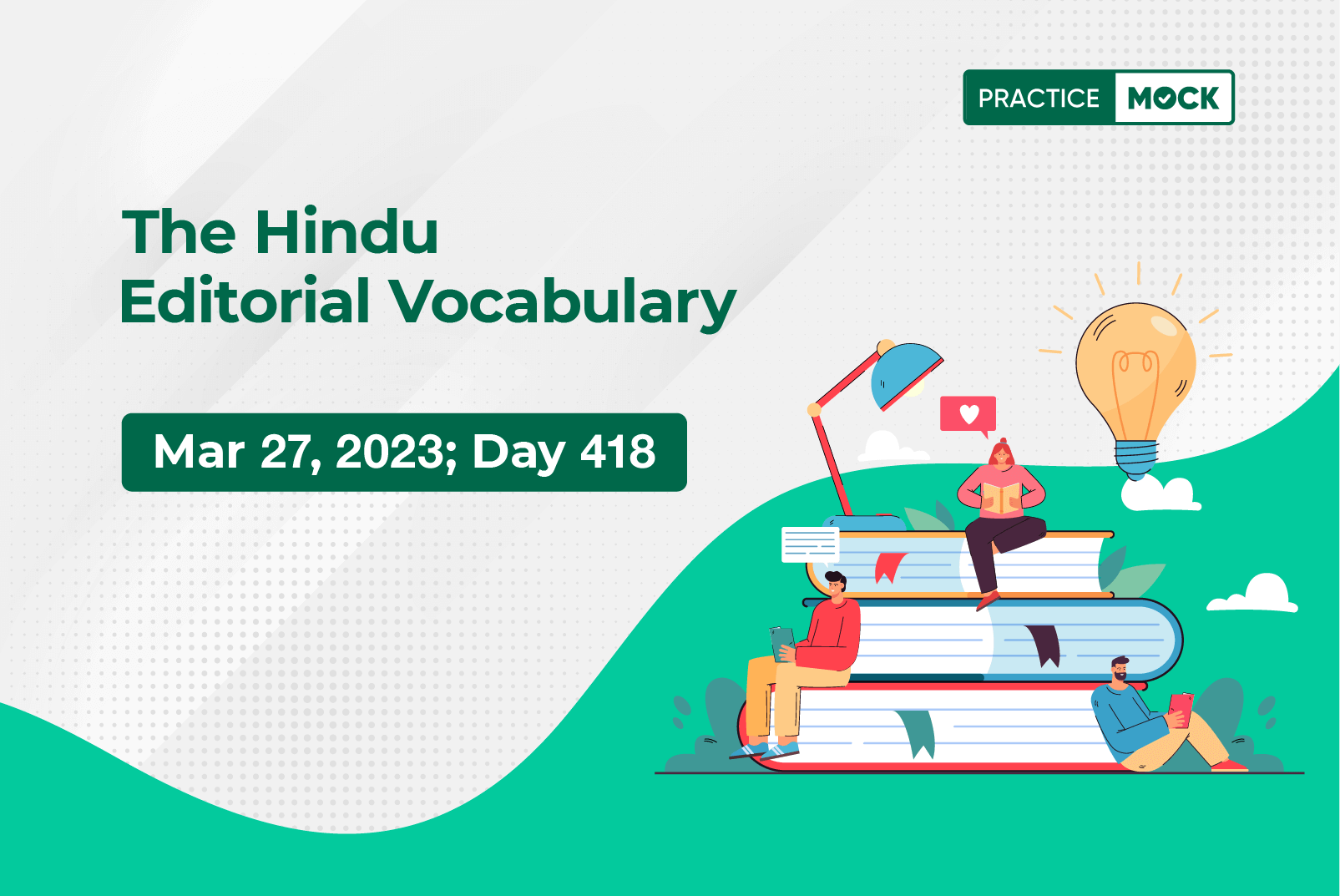 The Hindu Editorial Vocabulary– Mar 27, 2023; Day 418