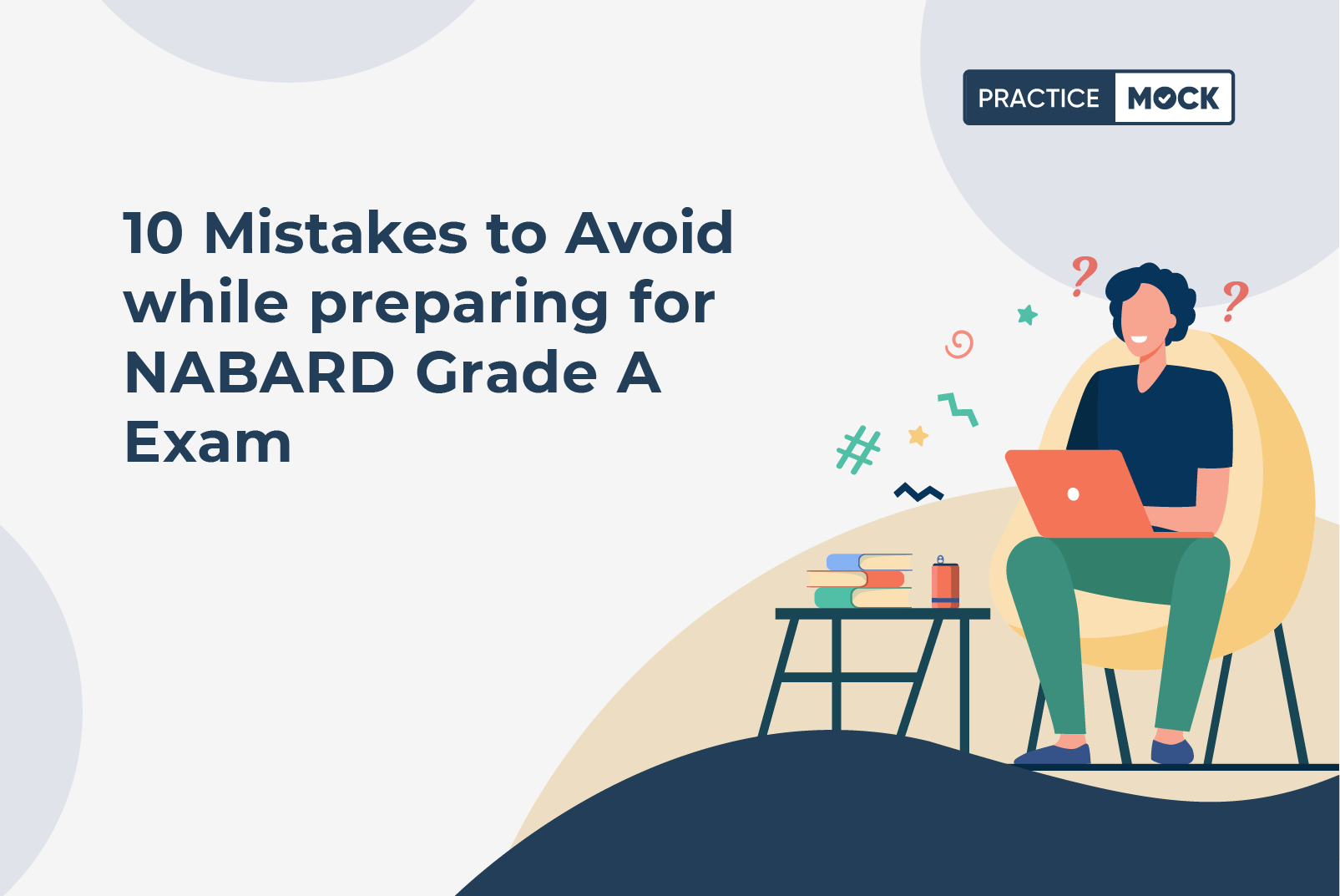 10 Mistakes to Avoid while preparing for NABARD Grade A Exam