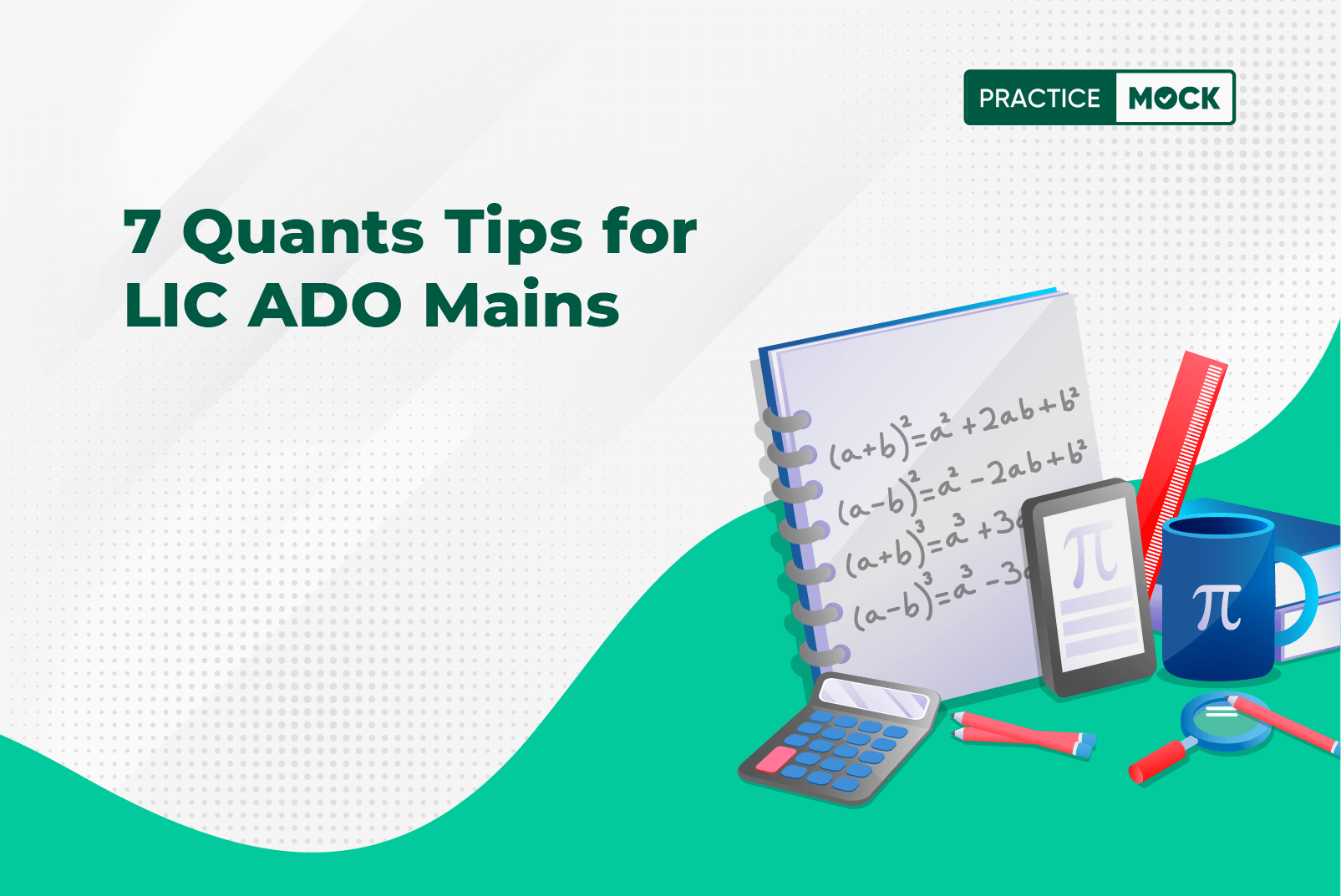 7 Quants Tips for LIC ADO Mains