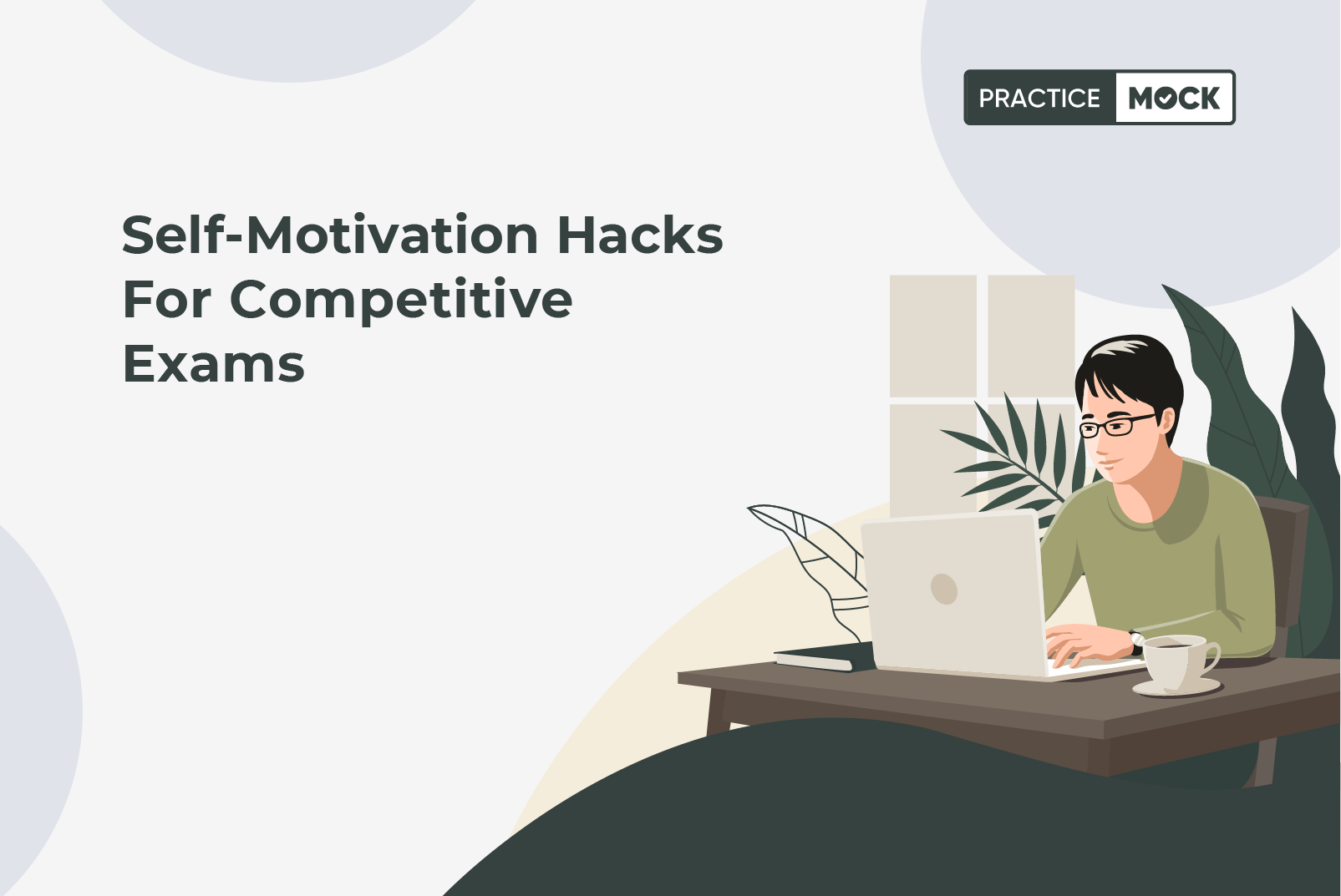 Self-Motivation Hacks For Competitive Exams