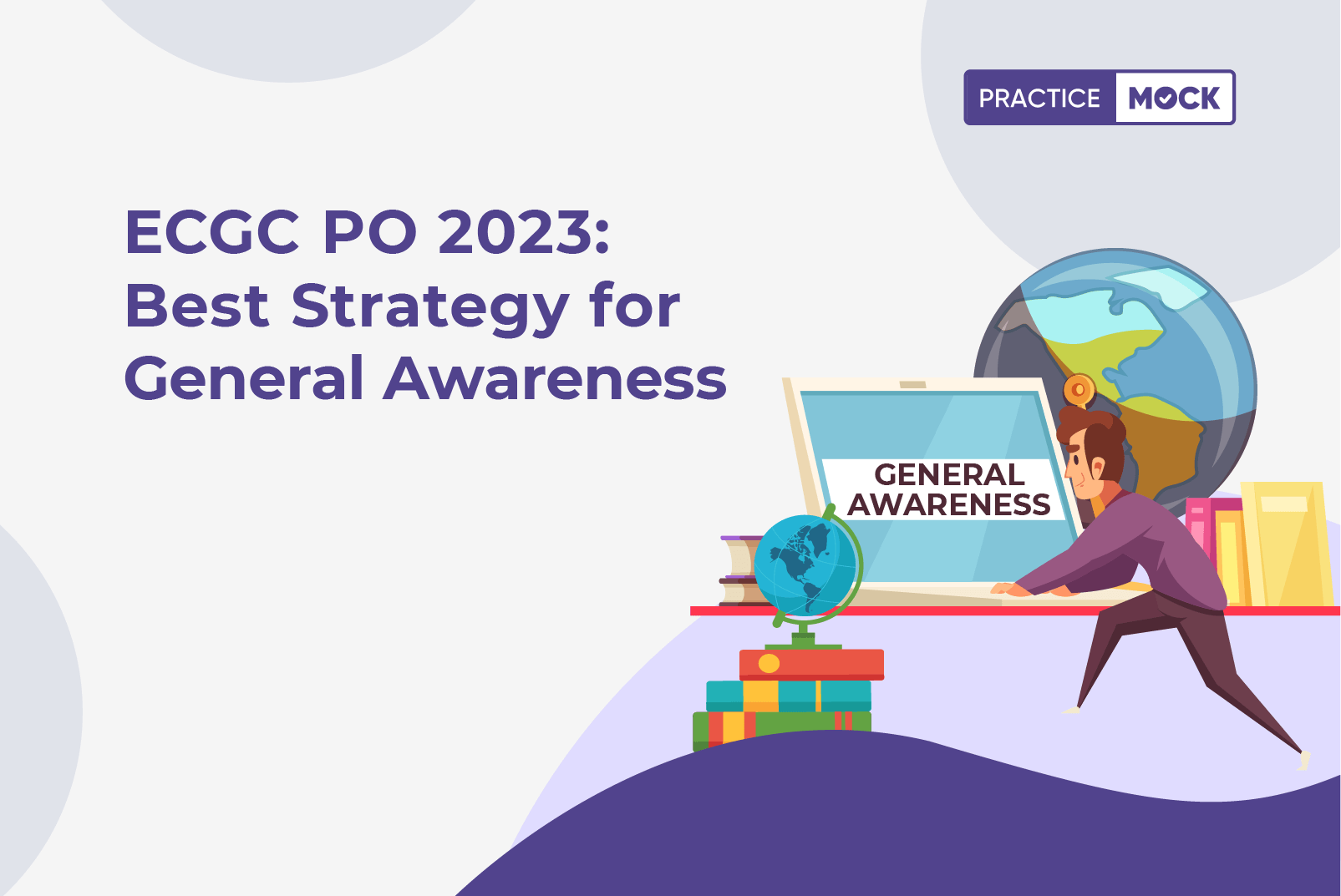 ECGC PO 2023-Best Strategy for General Awareness