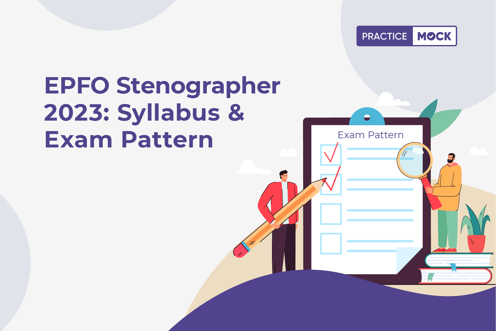 EPFO Stenographer Syllabus and Exam Pattern