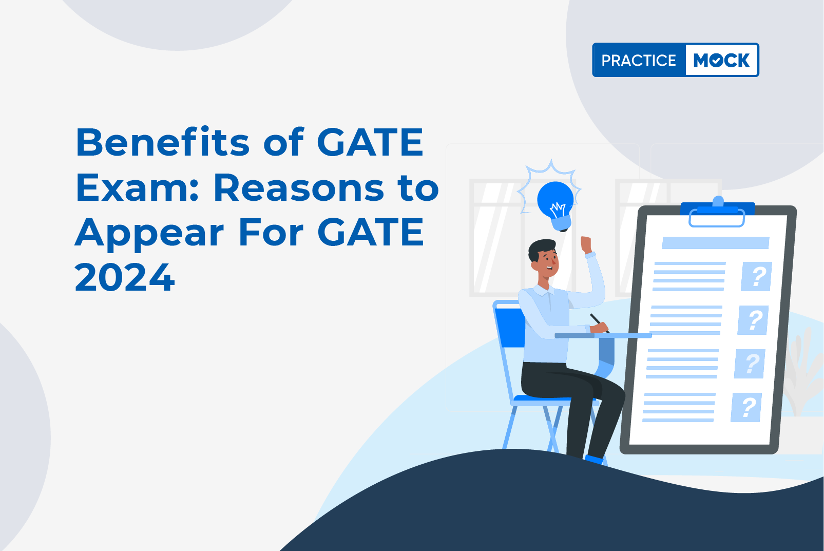 Benefits of GATE Exam Reasons to Appear for GATE 2024 PracticeMock