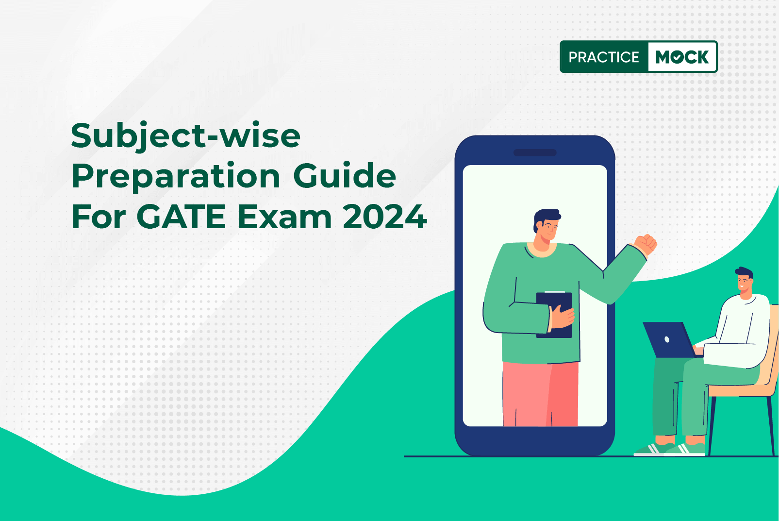 Subject-wise preparation guide for GATE Exam 2024