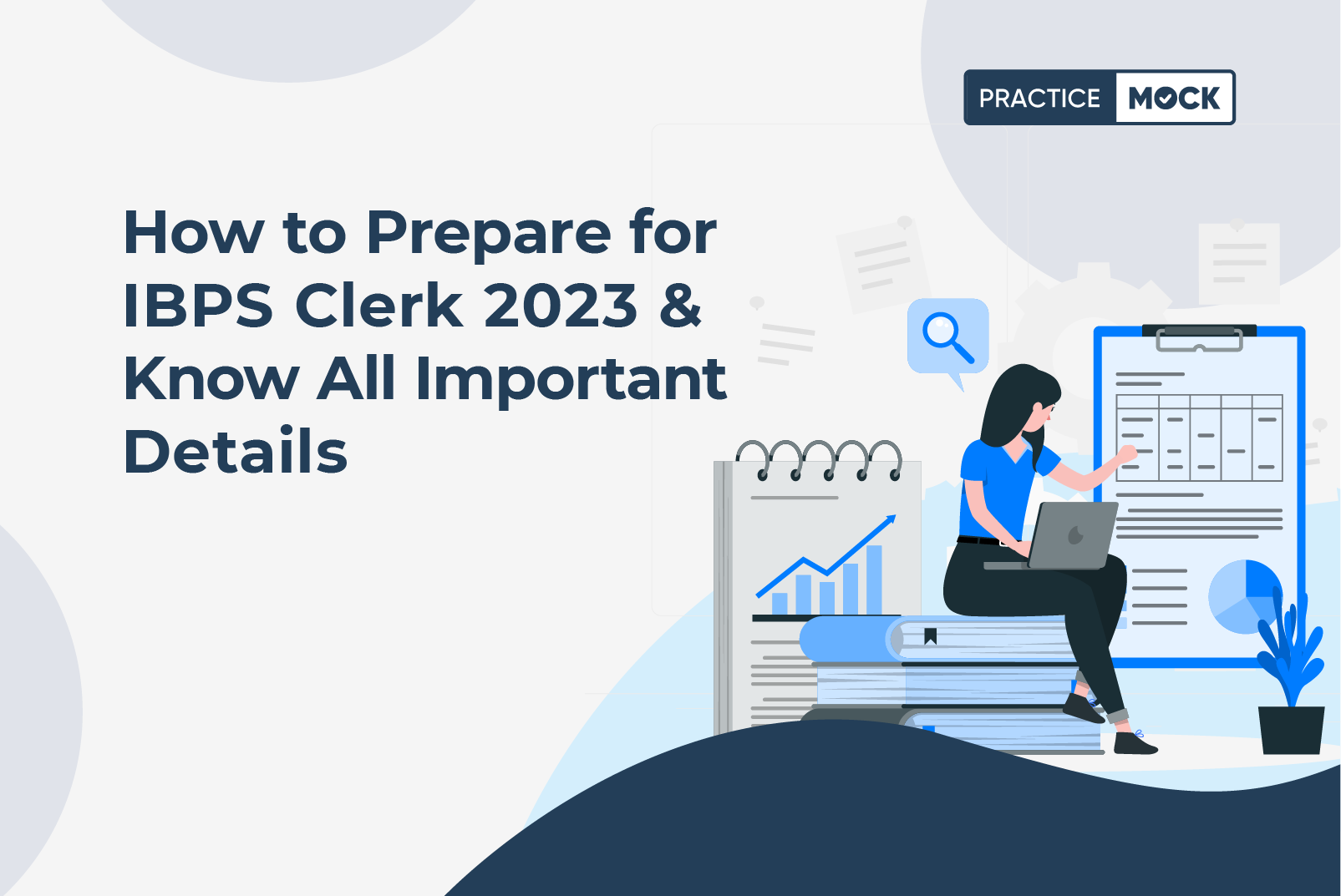 How To Prepare For IBPS Clerk 2023 Know All Important Details