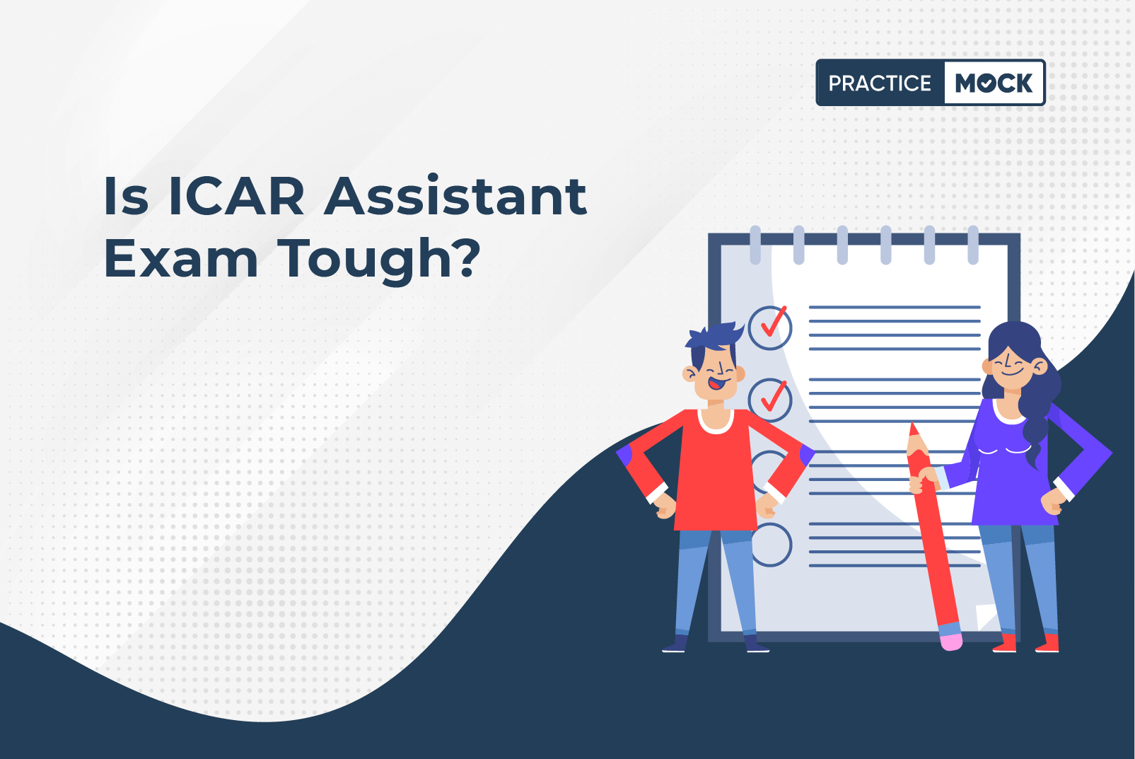 Is the ICAR Assistant exam tough?