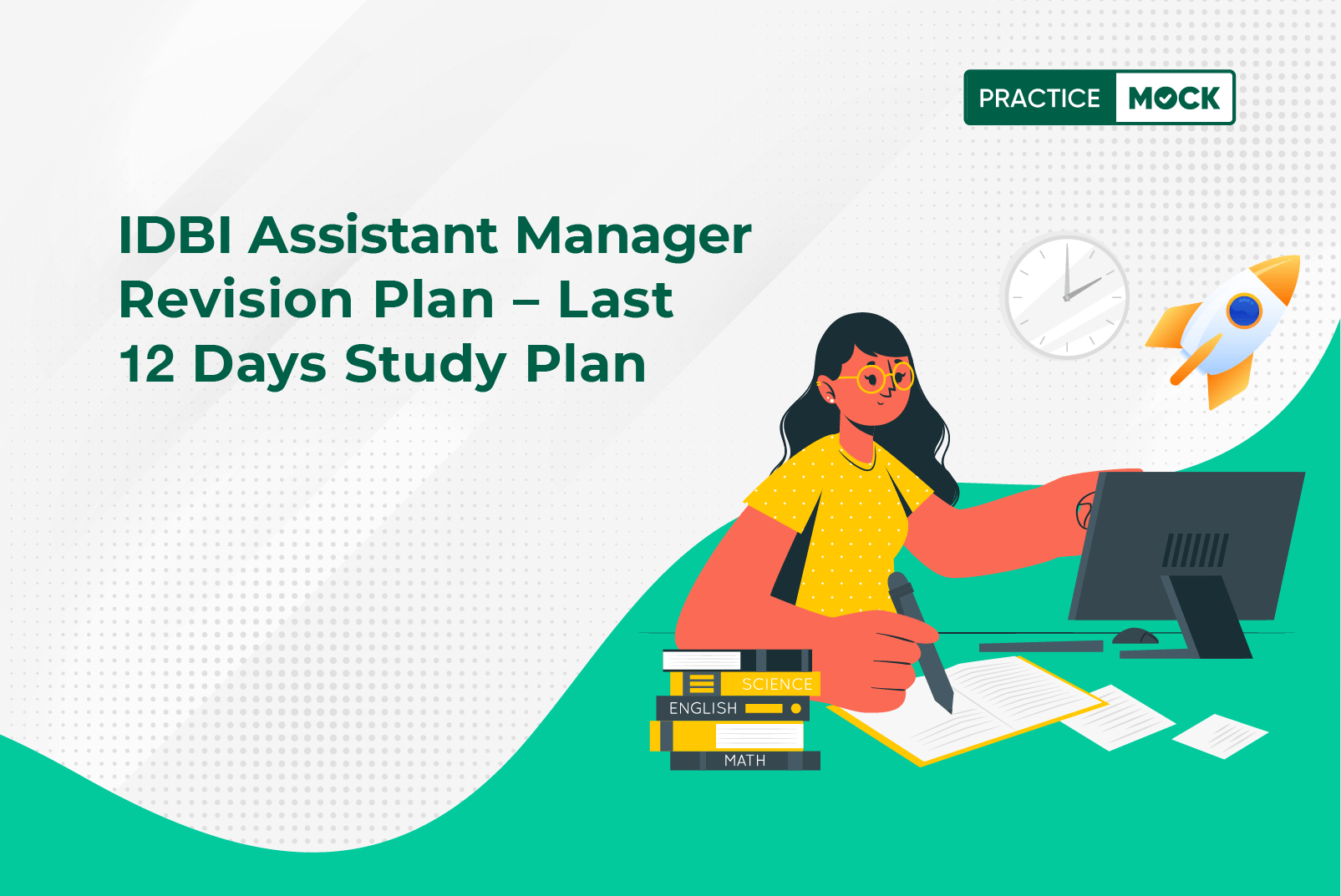 IDBI Assistant Manager Revision Plan