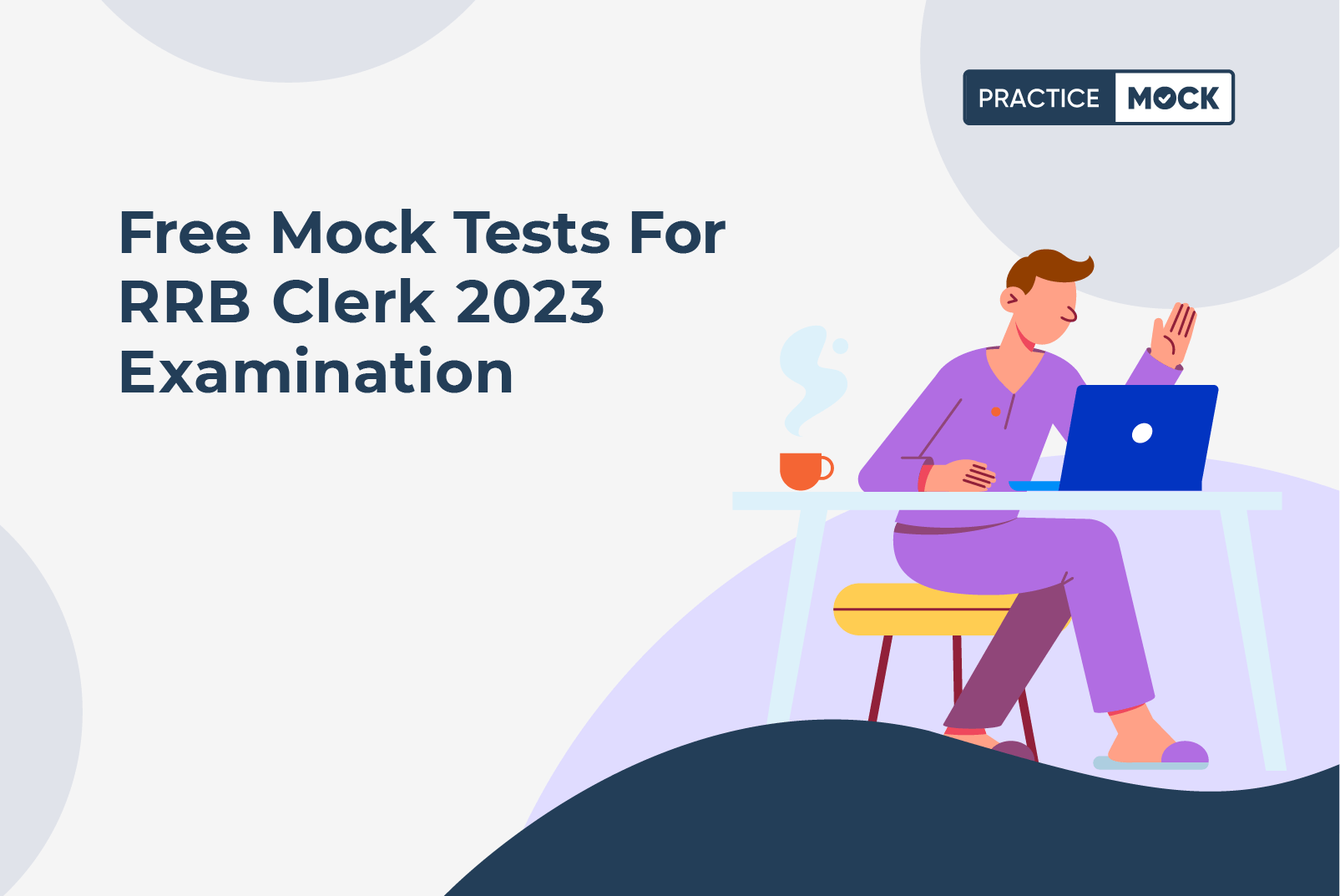 Free Mock Tests for RRB Clerk Examination
