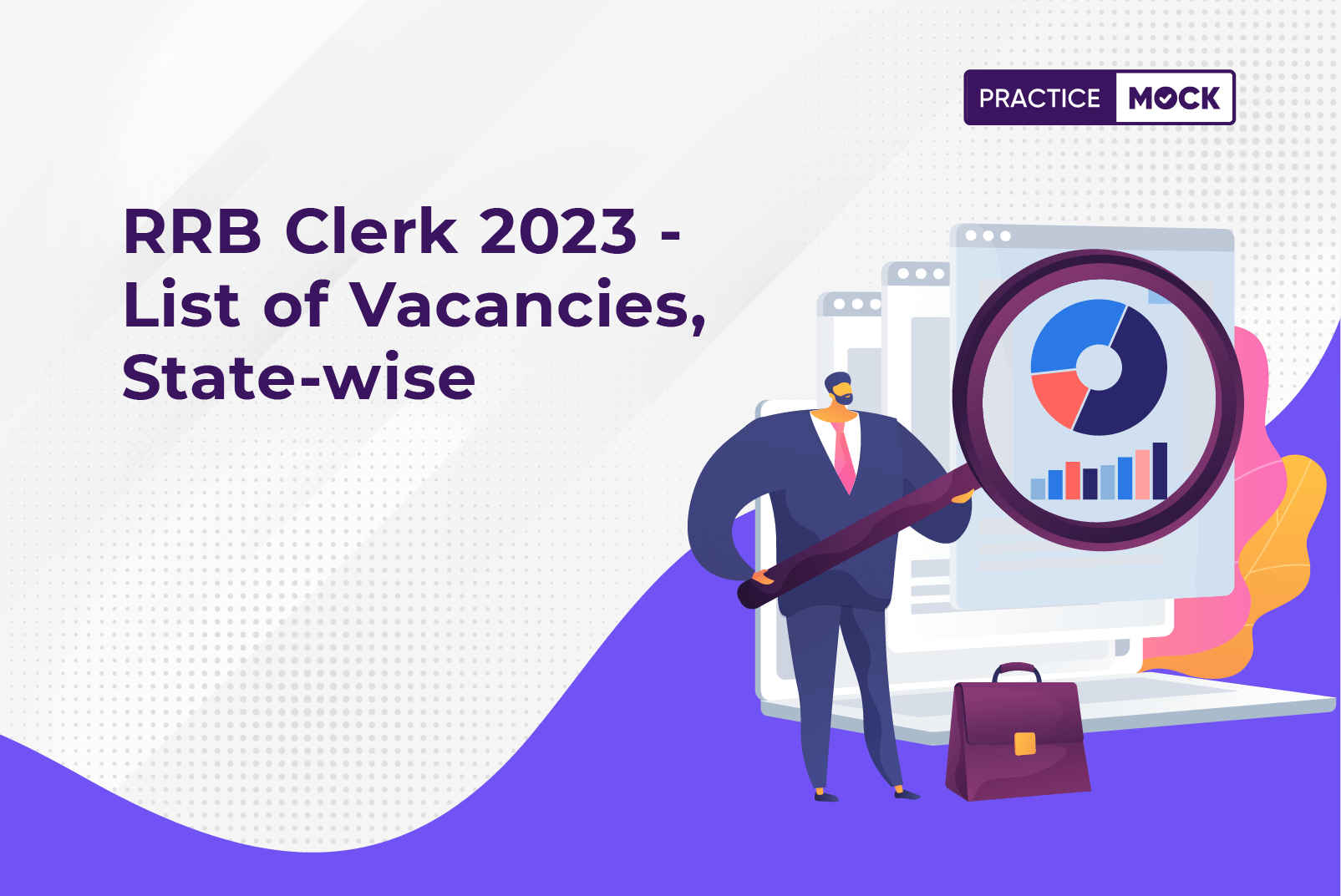 RRB Clerk 2023 - List of Vacancies, State-wise