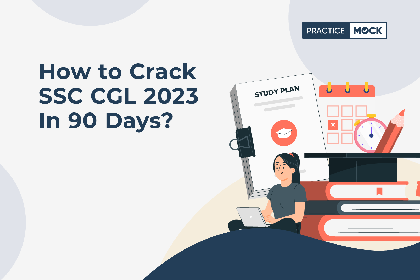 SSC CGL 2023 Study Plan for 90 Days