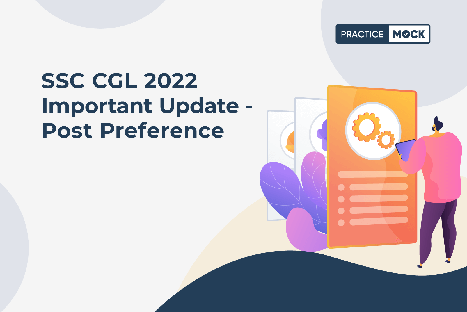 SSC CGL 2022 Important Update Post Preference PracticeMock