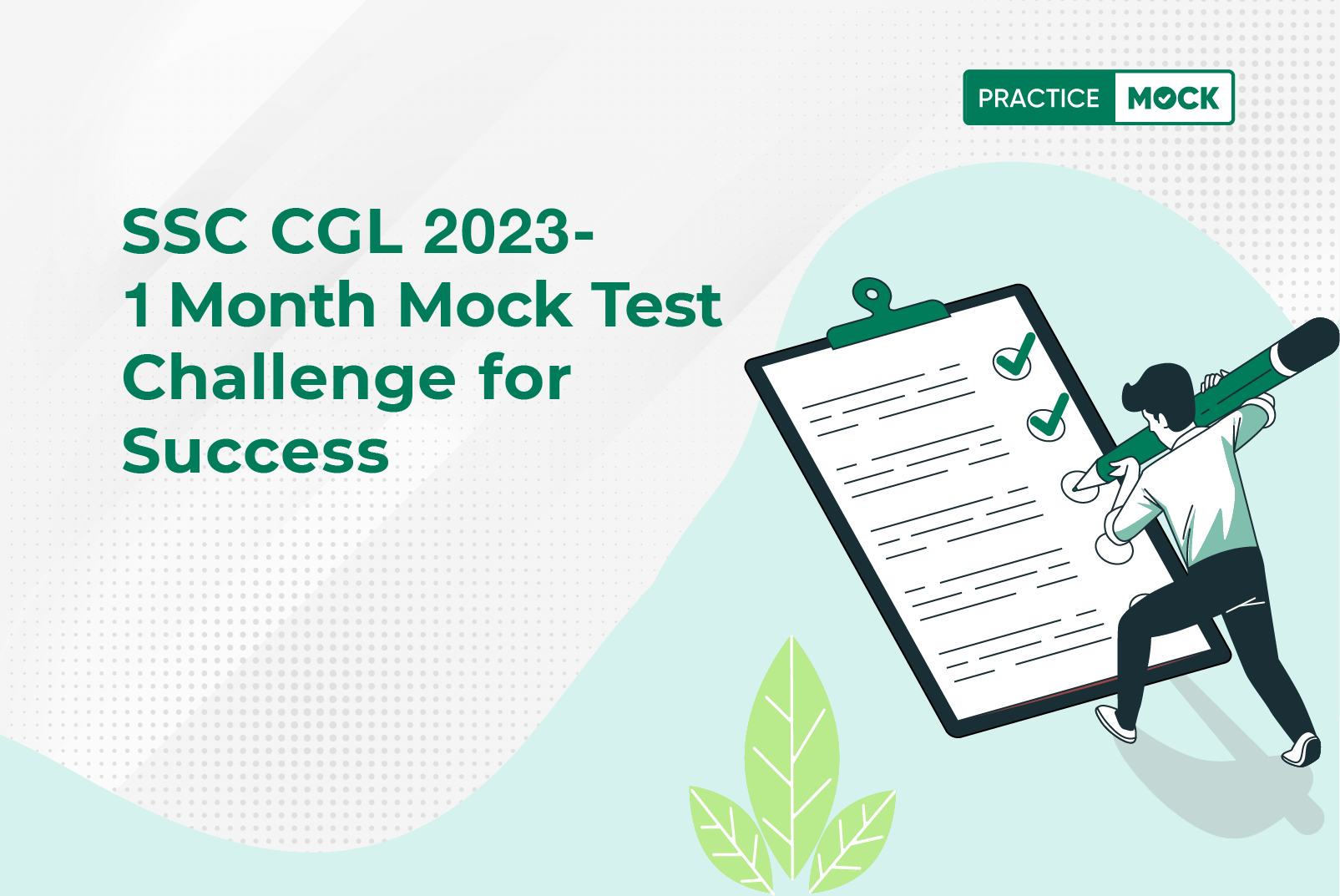 SSC CGL 2023-1 Month Mock Test Challenge for Success