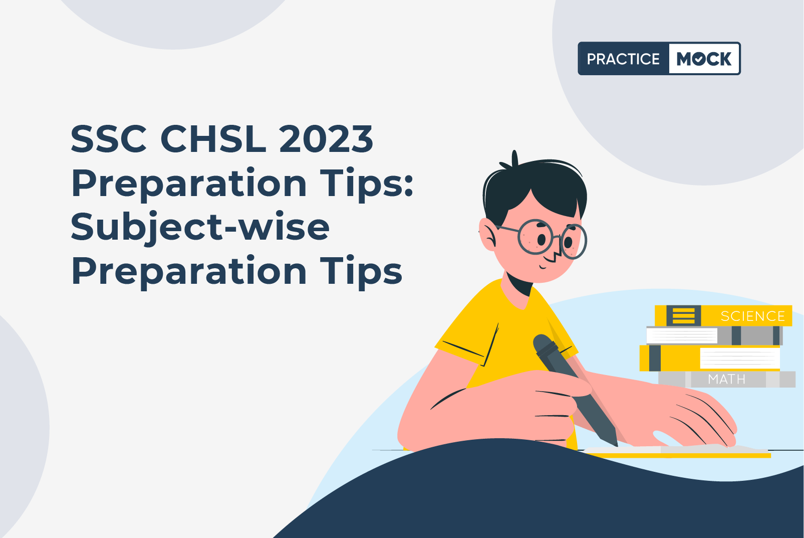 SSC CHSL Preparation Tips 2023: Subject Wise Preparation Tips
