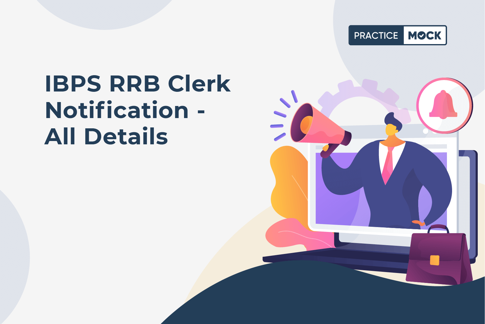 IBPS RRB Clerk Exam 2023 Notification- All Details