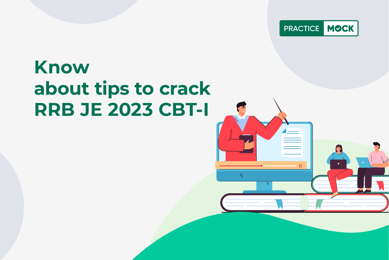 Know about tips to crack RRB JE 2023 CBT I