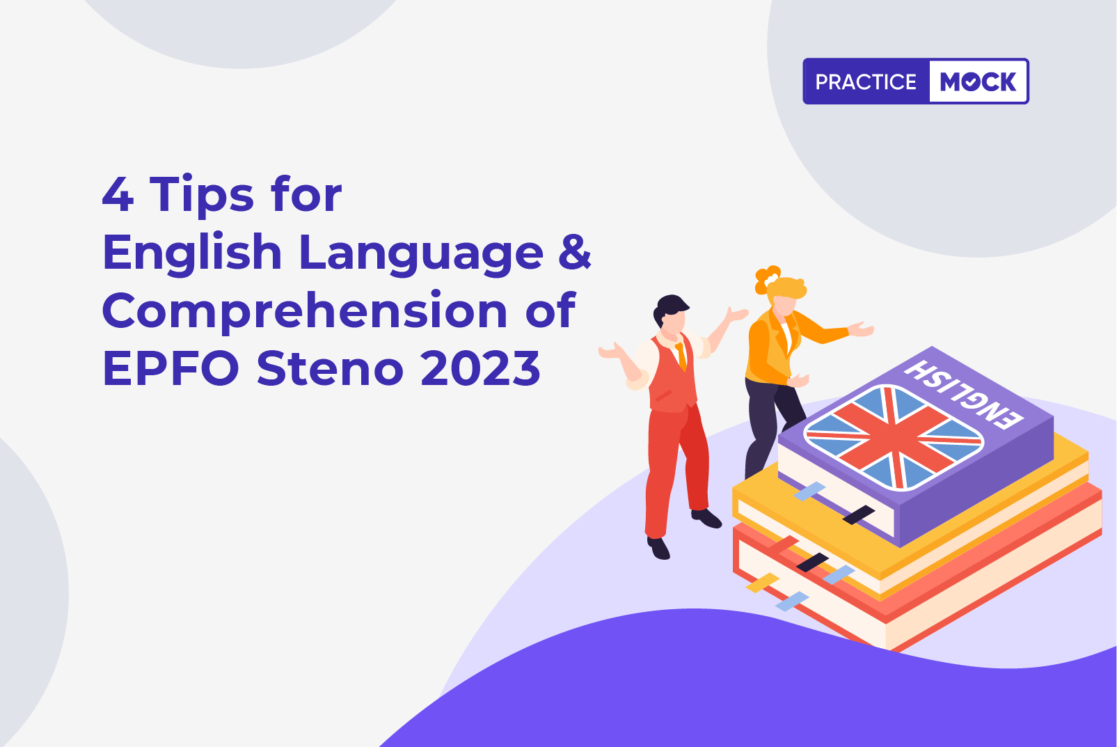 4 Tips for English Language & Comprehension of EPFO Steno