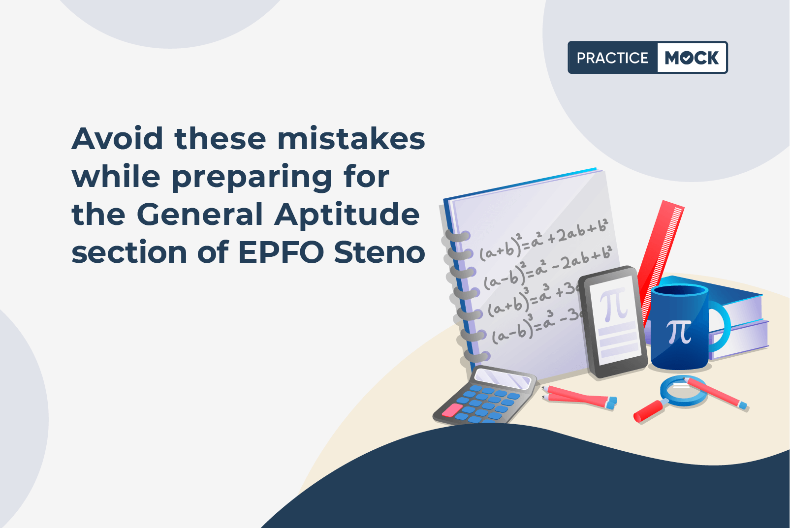Avoid these mistakes while preparing for the General Aptitude section of EPFO Steno