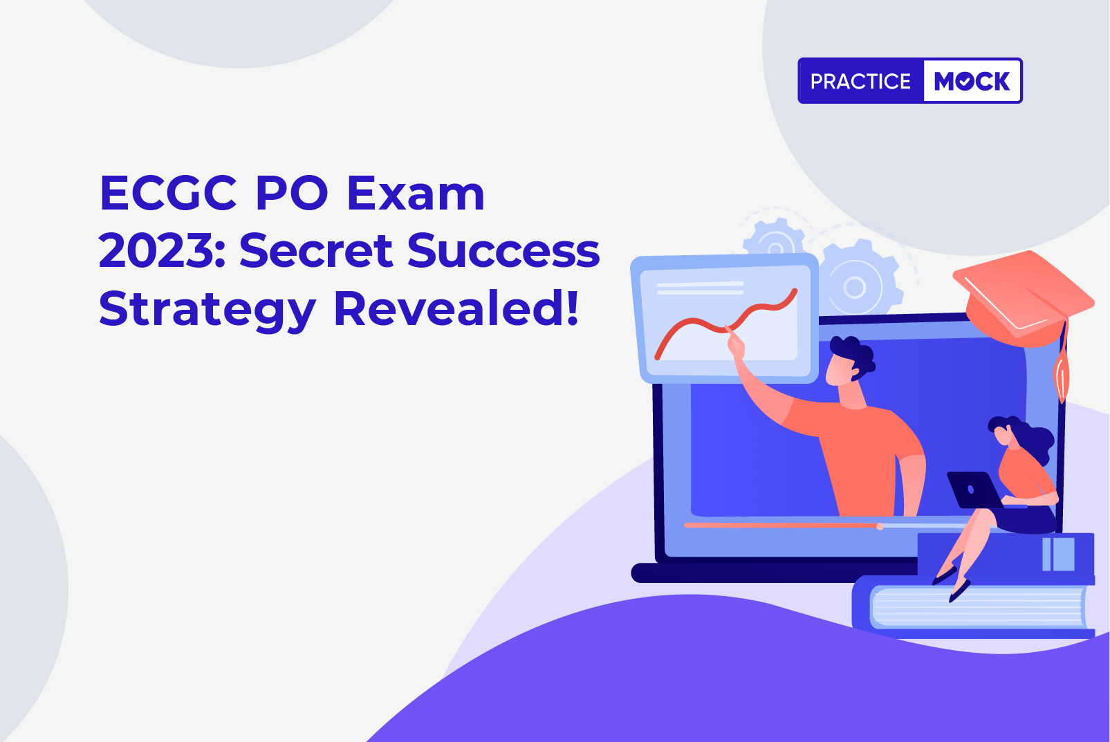 ECGC PO Exam 2023 Secret Success Strategy Revealed!