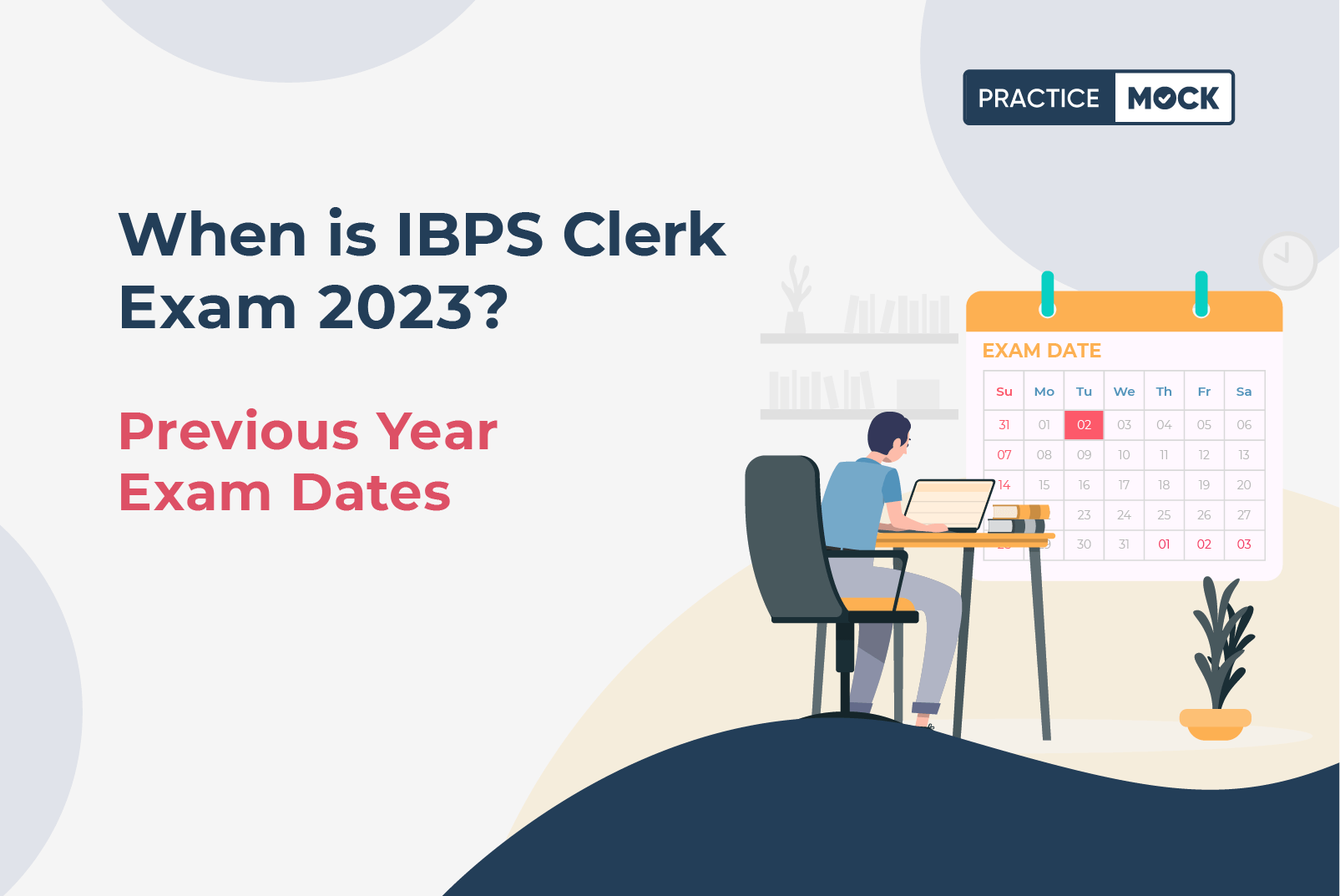 IBPS Clerk Exam Dates