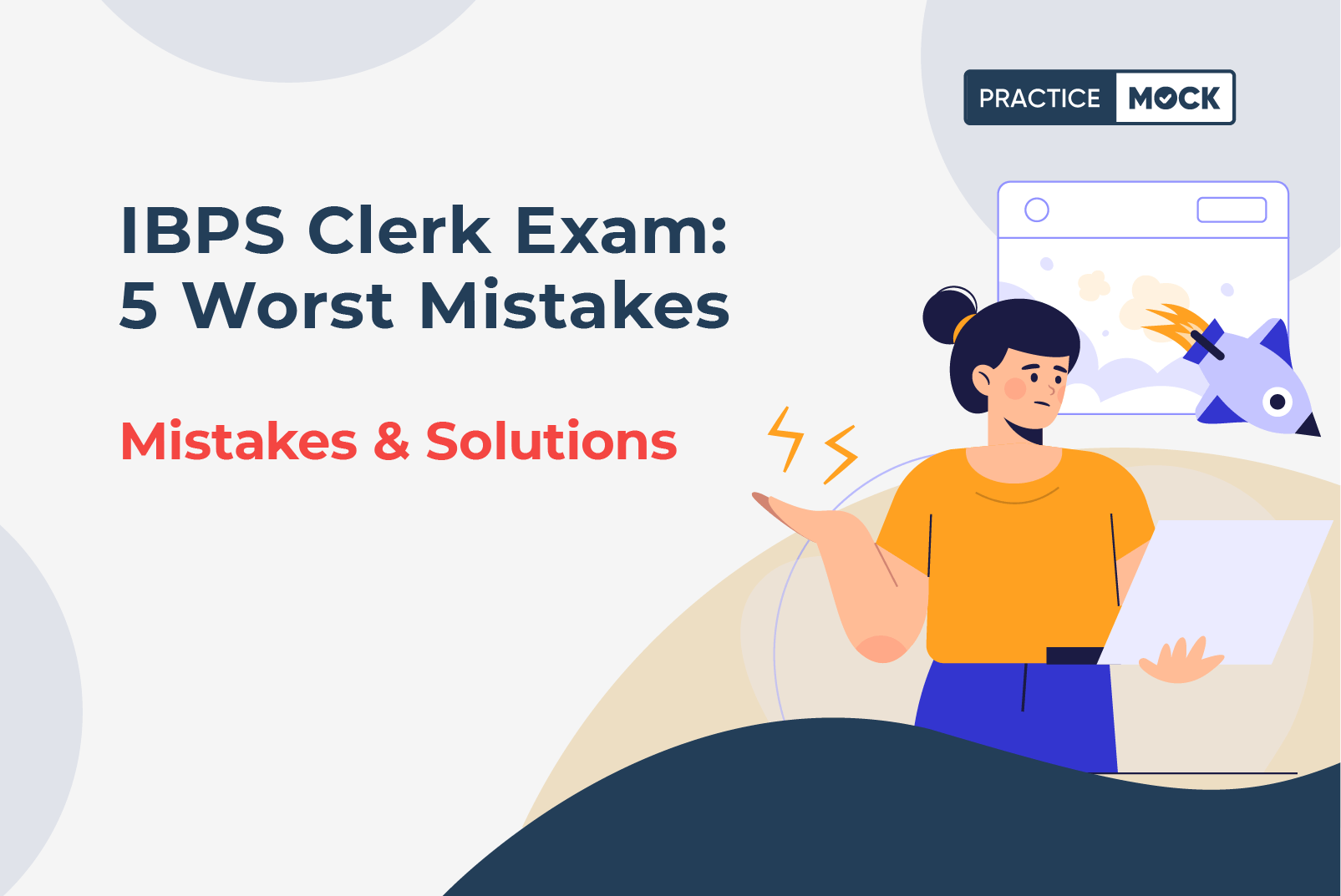 Mistakes to Avoid While Preparing for IBPS Clerk 2023 Exam?