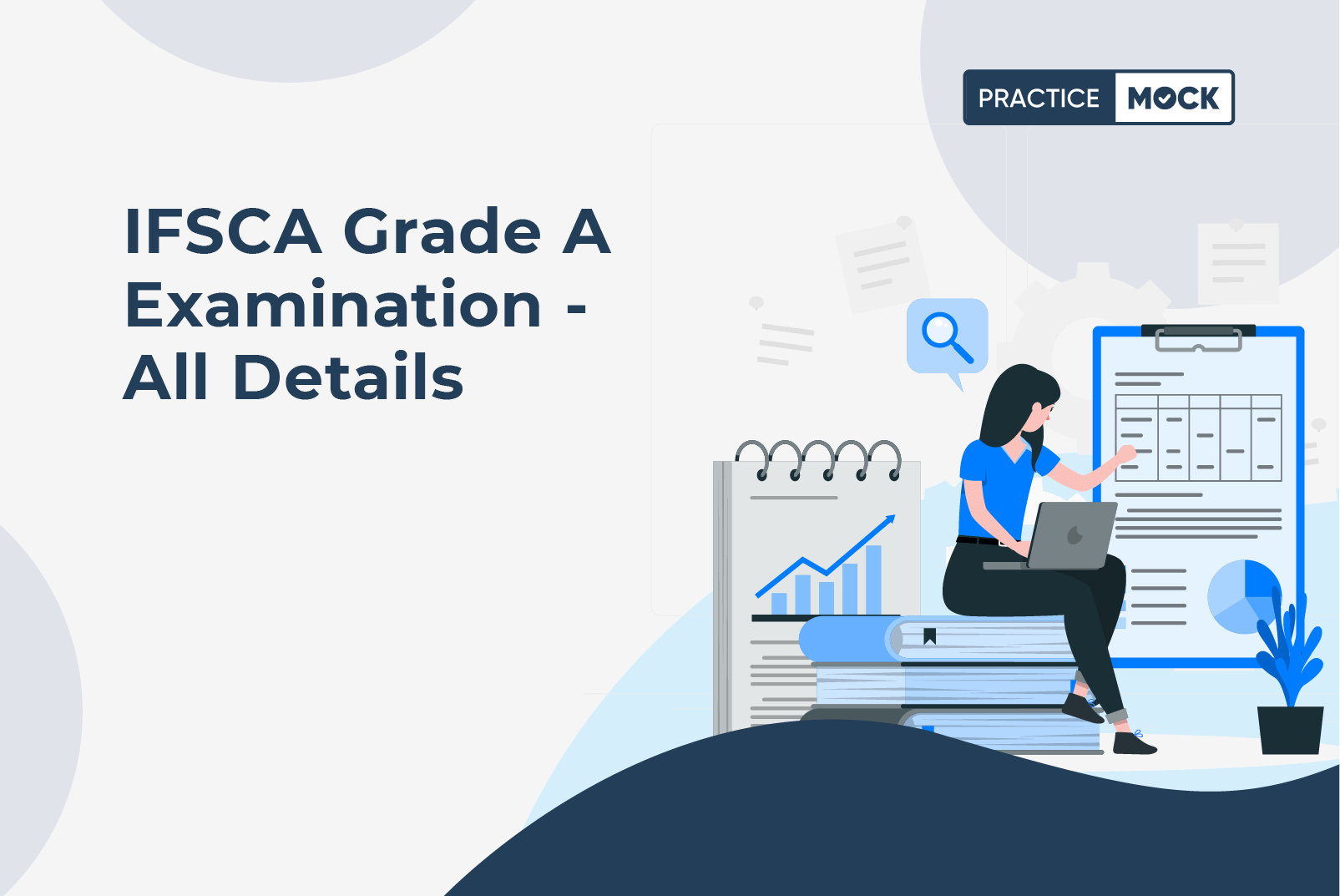 IFSCA Grade A Examination - All Details