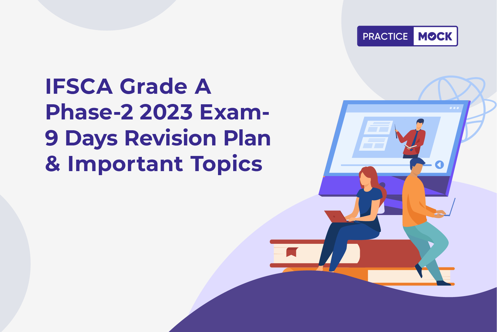 IFSCA Grade A Phase 2 2023 Exam-9 Days Revision Plan & Important Topics