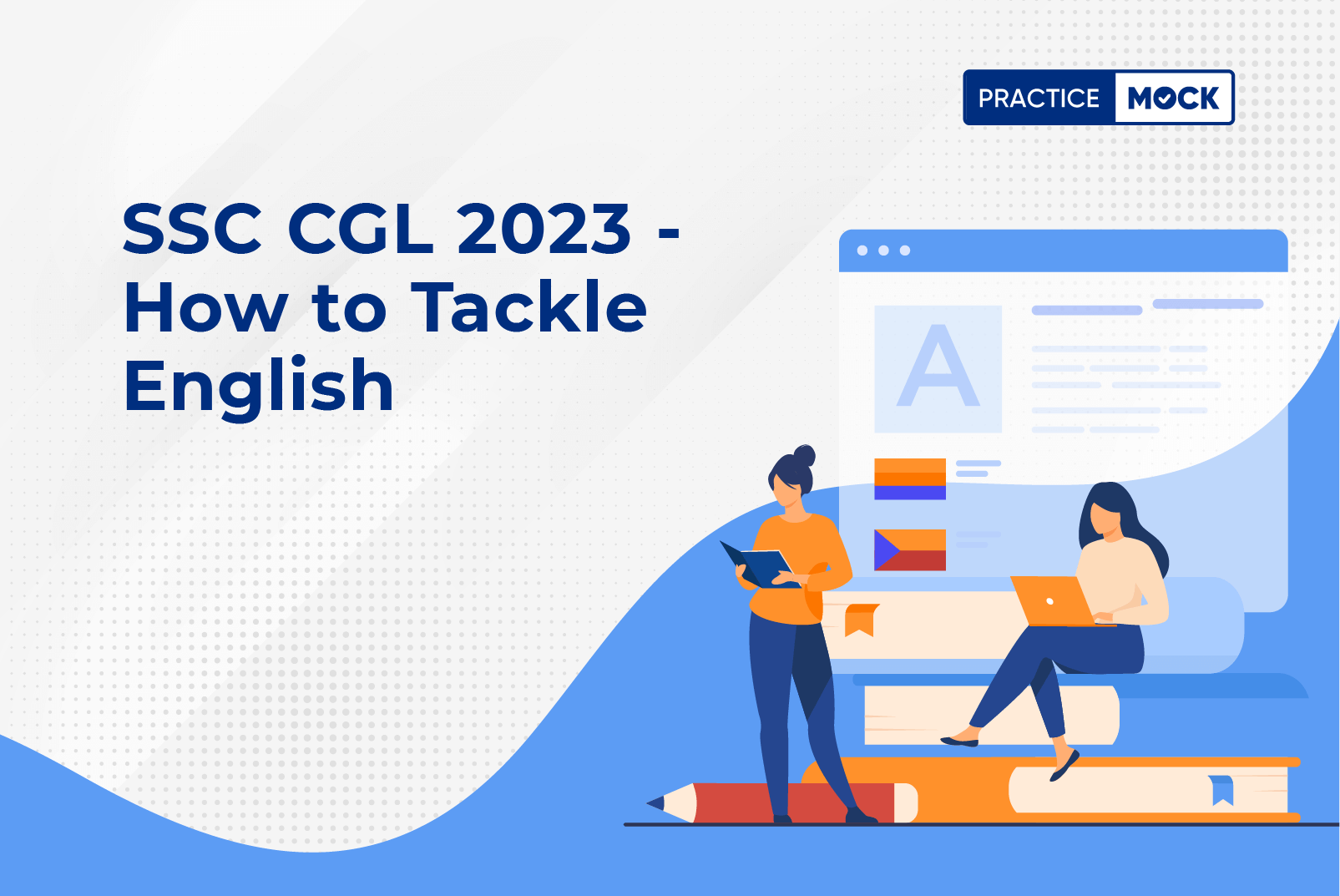 SSC CGL 2023 - How to Tackle English