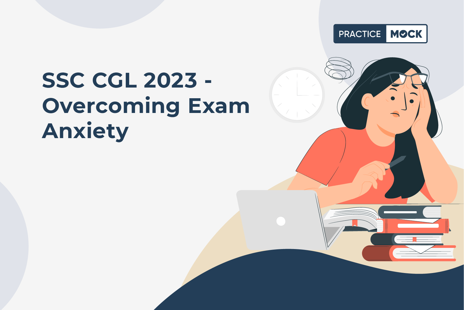 SSC CGL 2023 - Overcoming Exam-Anxiety