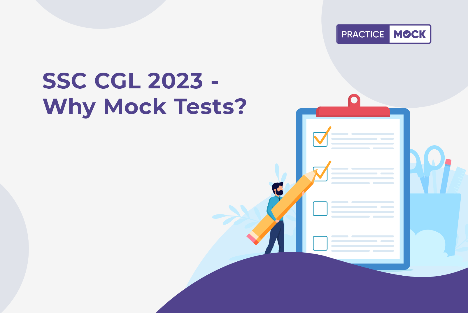 SSC CGL 2023 - Why Mock Tests?