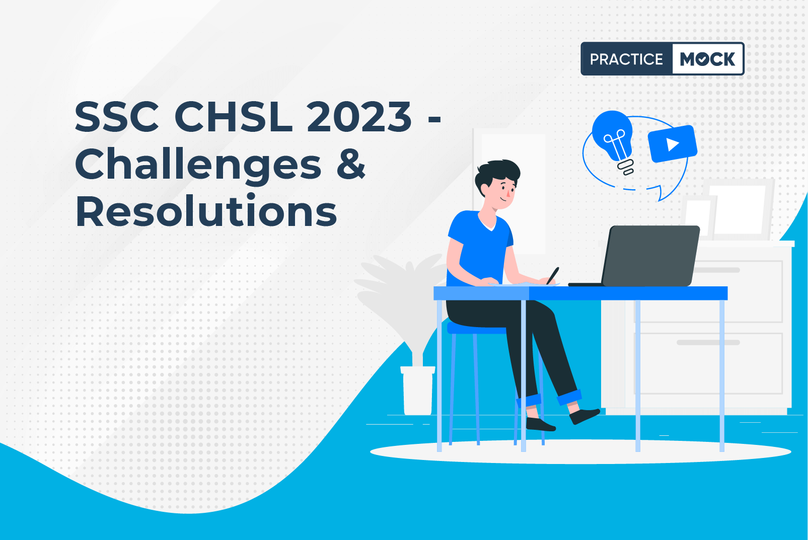 SSC CHSL 2023 - 10 Challenges & Resolutions