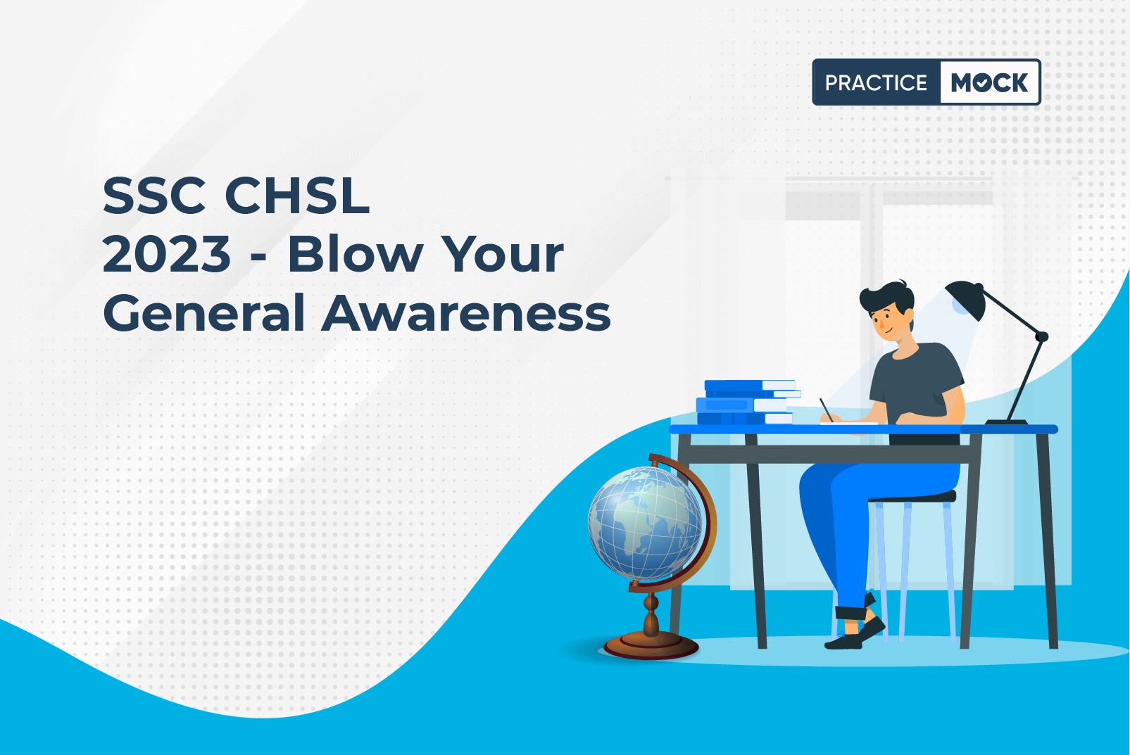 SSC CHSL 2023 - Blow Your General Awareness