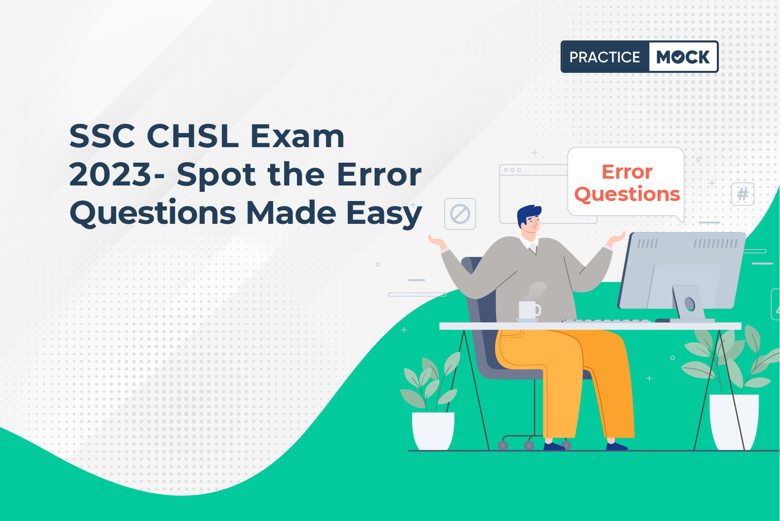 SSC CHSL Exam 2023-Spot the Error Questions Made Easy