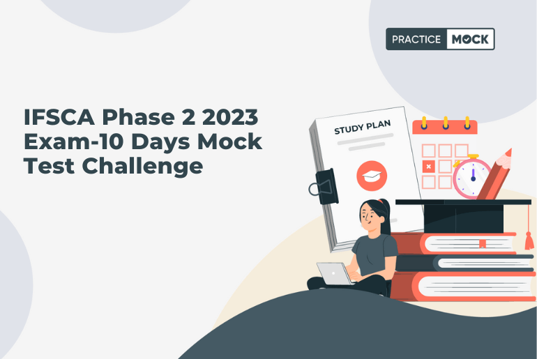 IFSCA Phase 2 2023 Exam-10 Days Mock Test Challenge