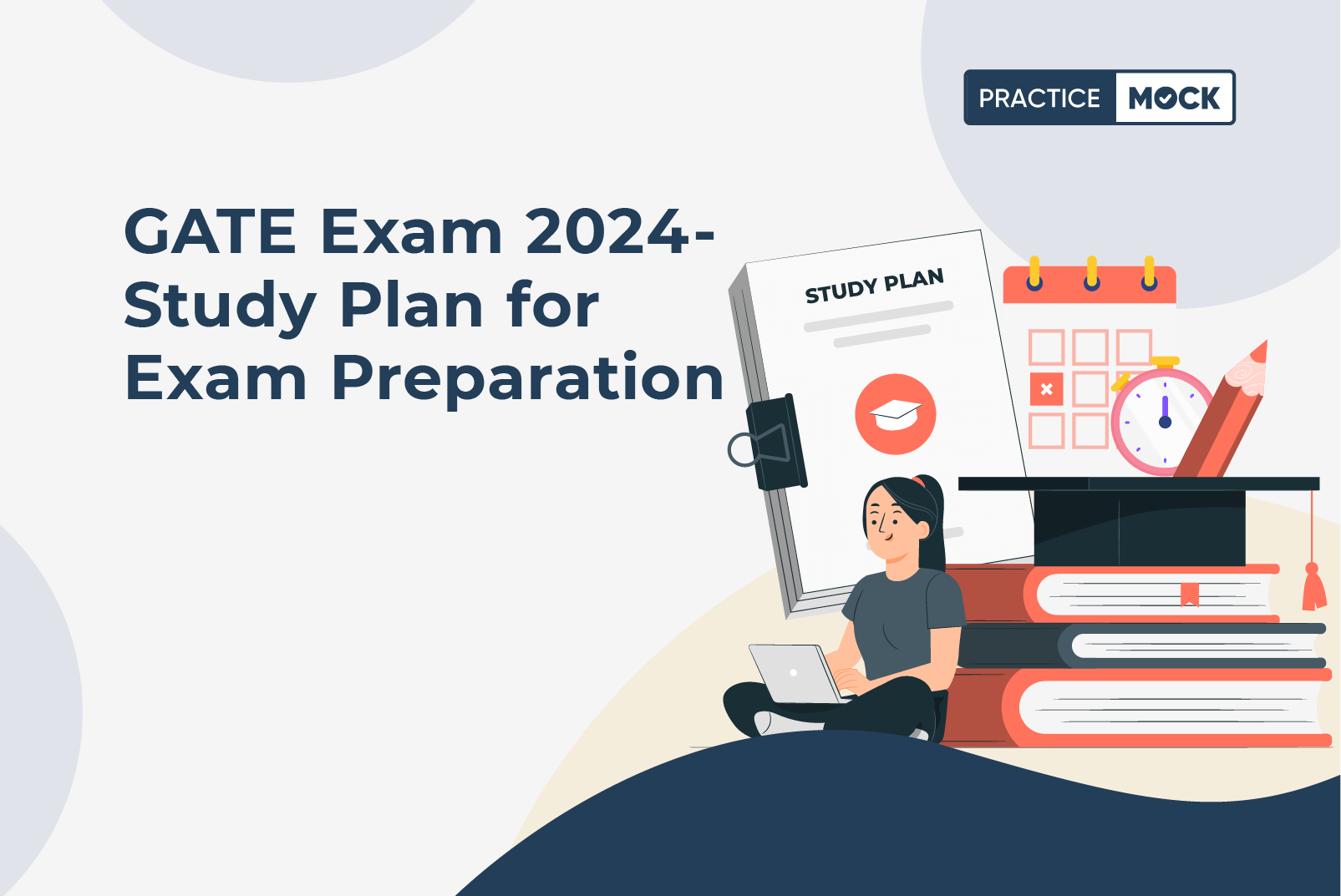 GATE Exam 2024 - Study Plan for Exam Preparation