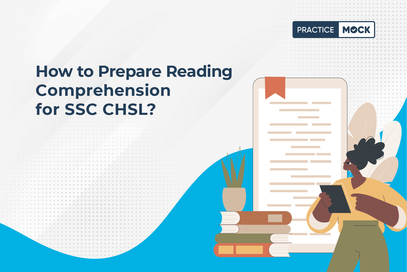 How to Prepare Reading Comprehension for SSC CHSL