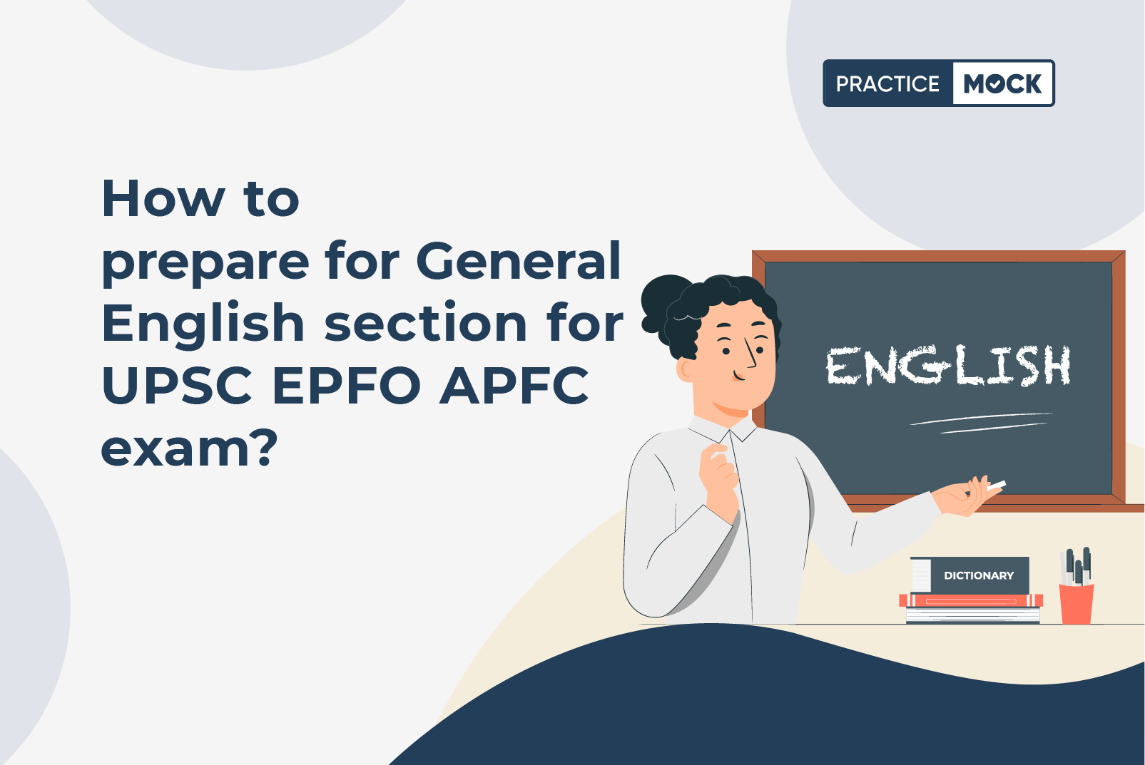 How to prepare for the General English section of UPSC EPFO APFC exam