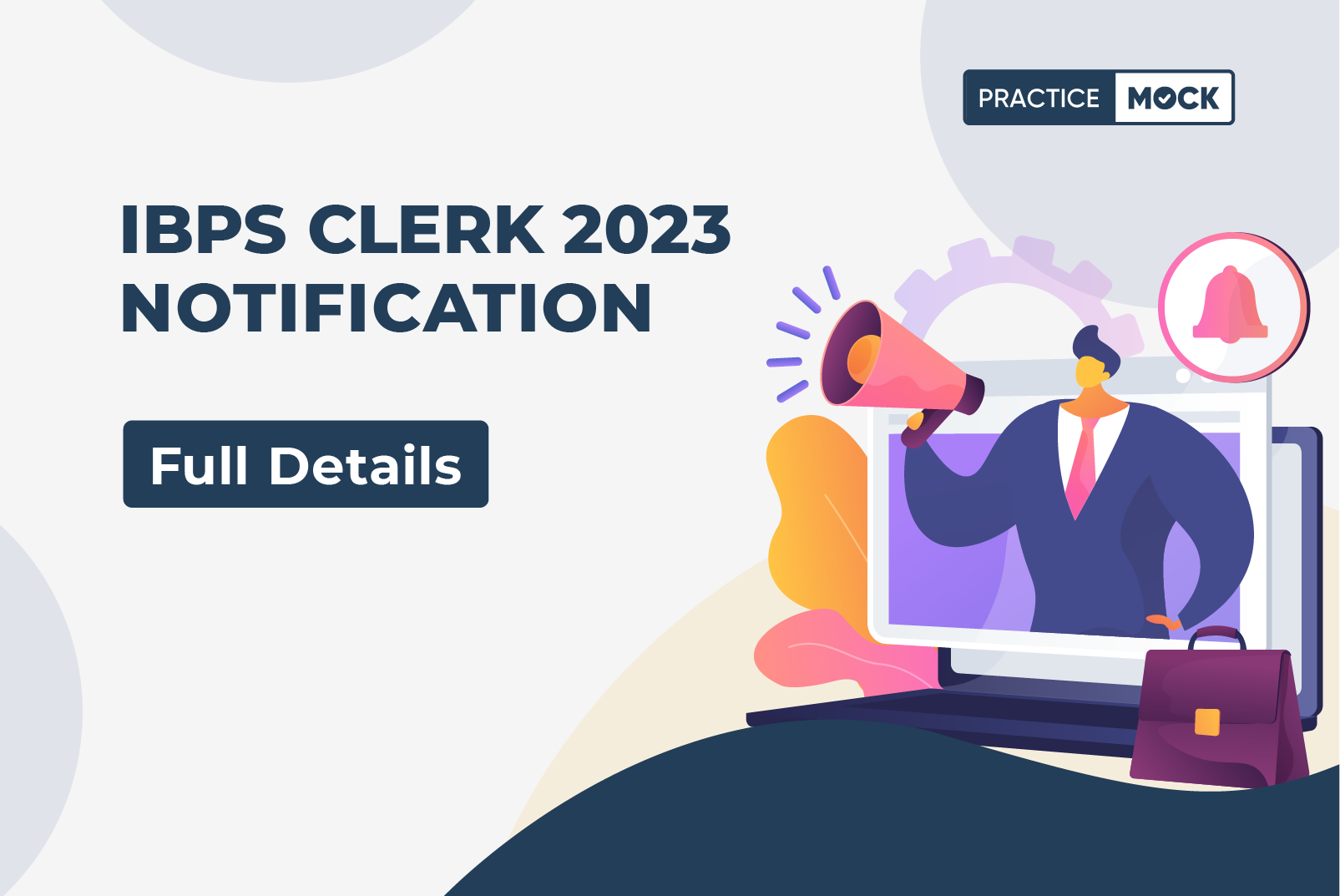 IBPS Clerk 2023 Notification-All Details