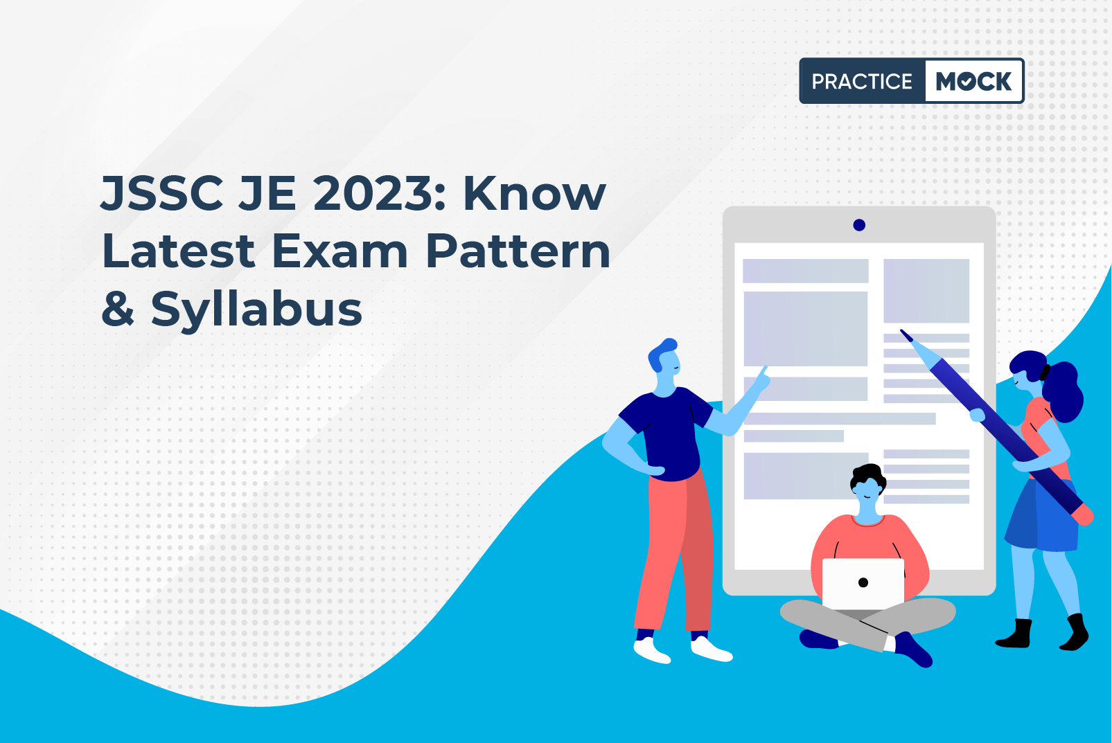 JSSC JE 2023 Know Latest Exam Pattern & Syllabus