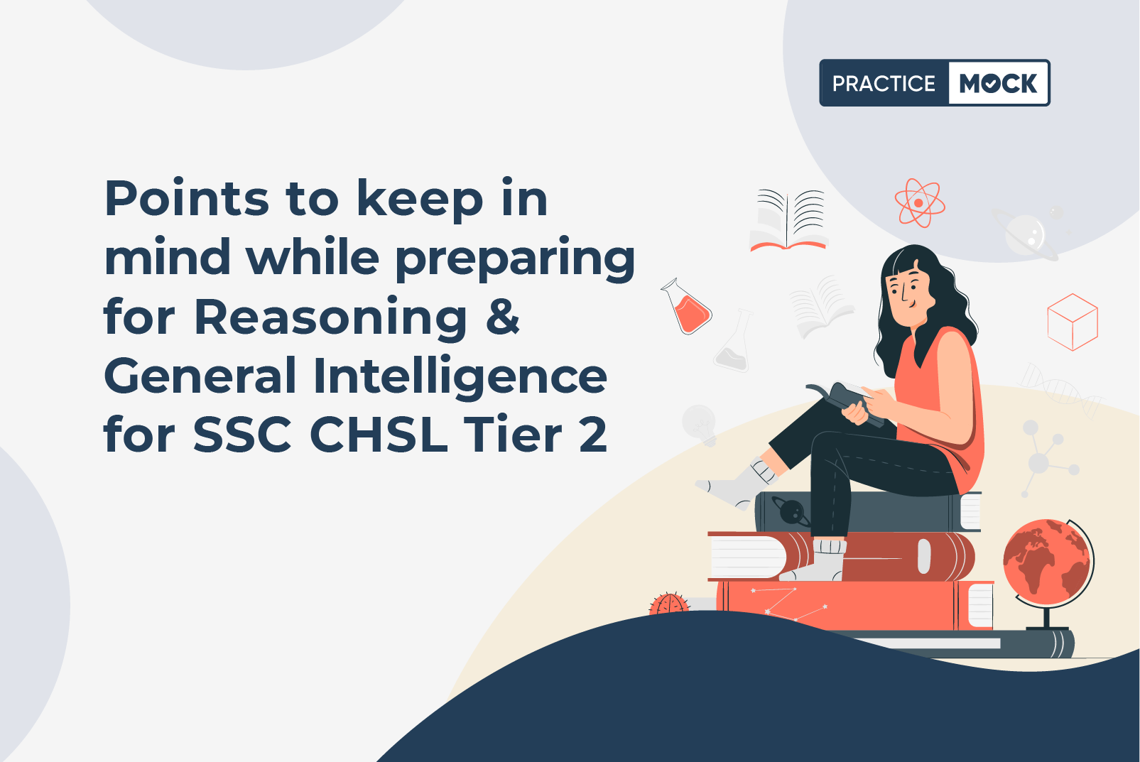 Points to keep in mind while preparing for Reasoning and General Intelligence for SSC CHSL Tier 2 exam