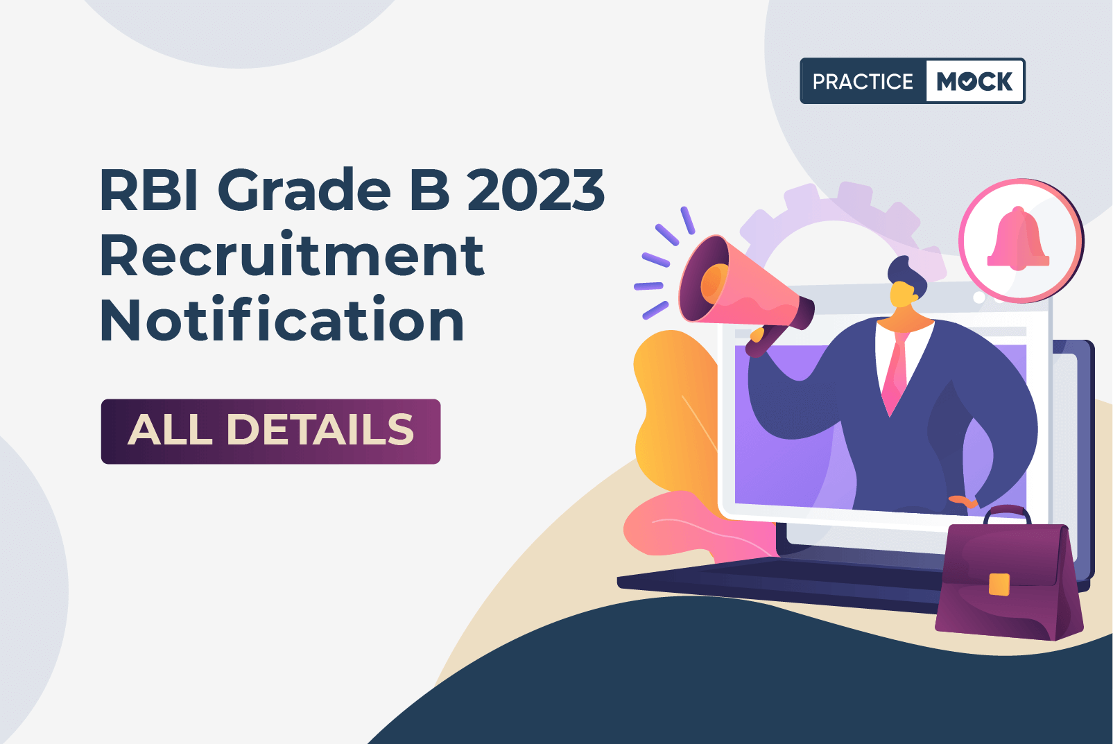 RBI Grade B 2023 Recruitment Notification- All Details