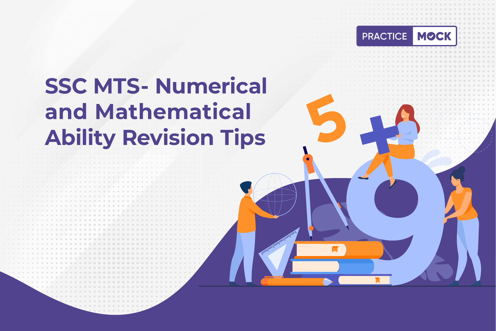 SSC MTS- Numerical and Mathematical Ability Revision Tips