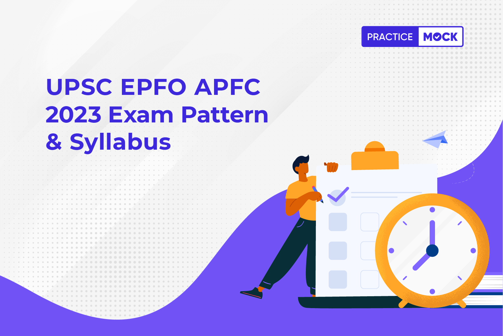 UPSC EPFO APFC 2023 Exam Pattern & Syllabus