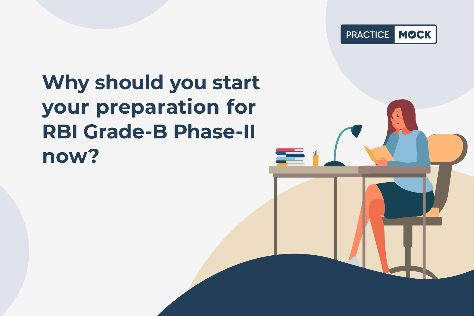 Why should you start your preparation for RBI Grade B Phase II now