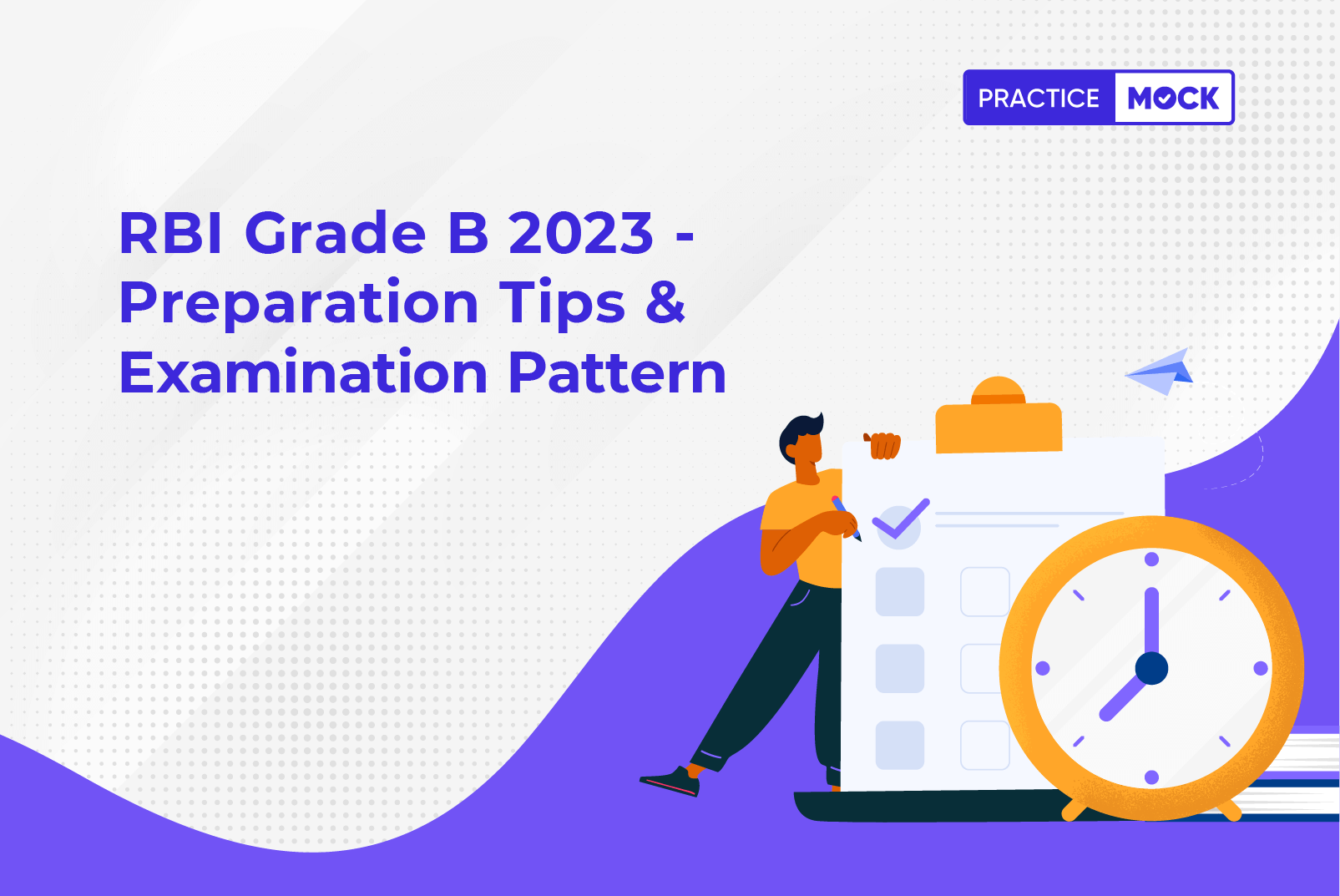 RBI Grade B 2023 - Preparation Tips & Examination Pattern