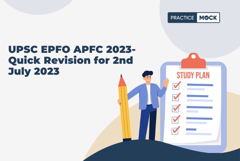 UPSC EPFO APFC 2023-22 Days Revision Plan for 2nd July 2023