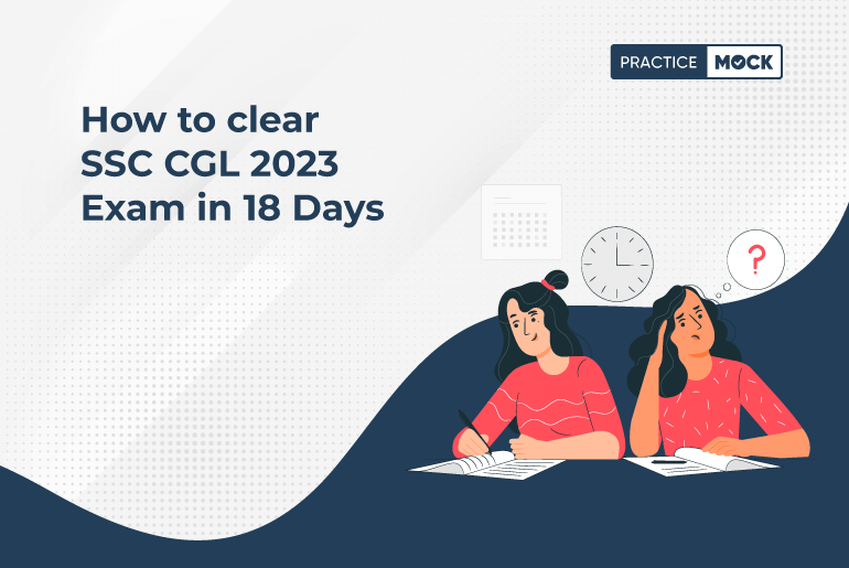 How to clear SSC CGL in 18 Days