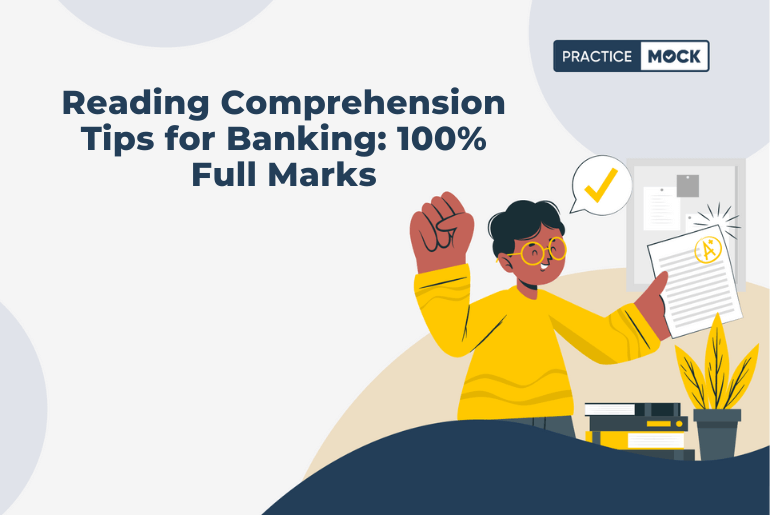 Reading Comprehension Tips for Banking 100% Full Marks