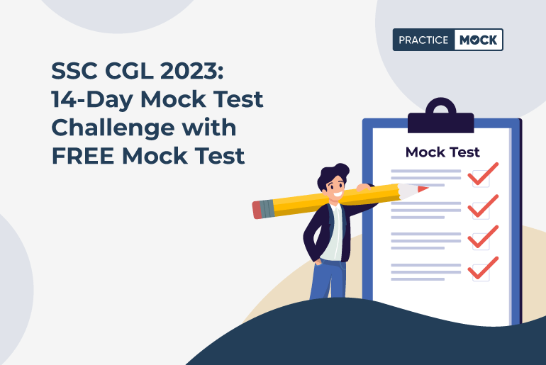 SSC CGL 2023: 14-Day Mock Test Challenge with FREE Mock Test